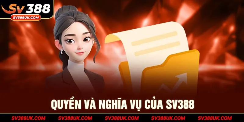 Quyền và nghĩa vụ của SV388